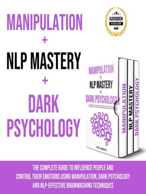 cover image of Bundle Manipulation + NLP Mastery + Dark Psychology